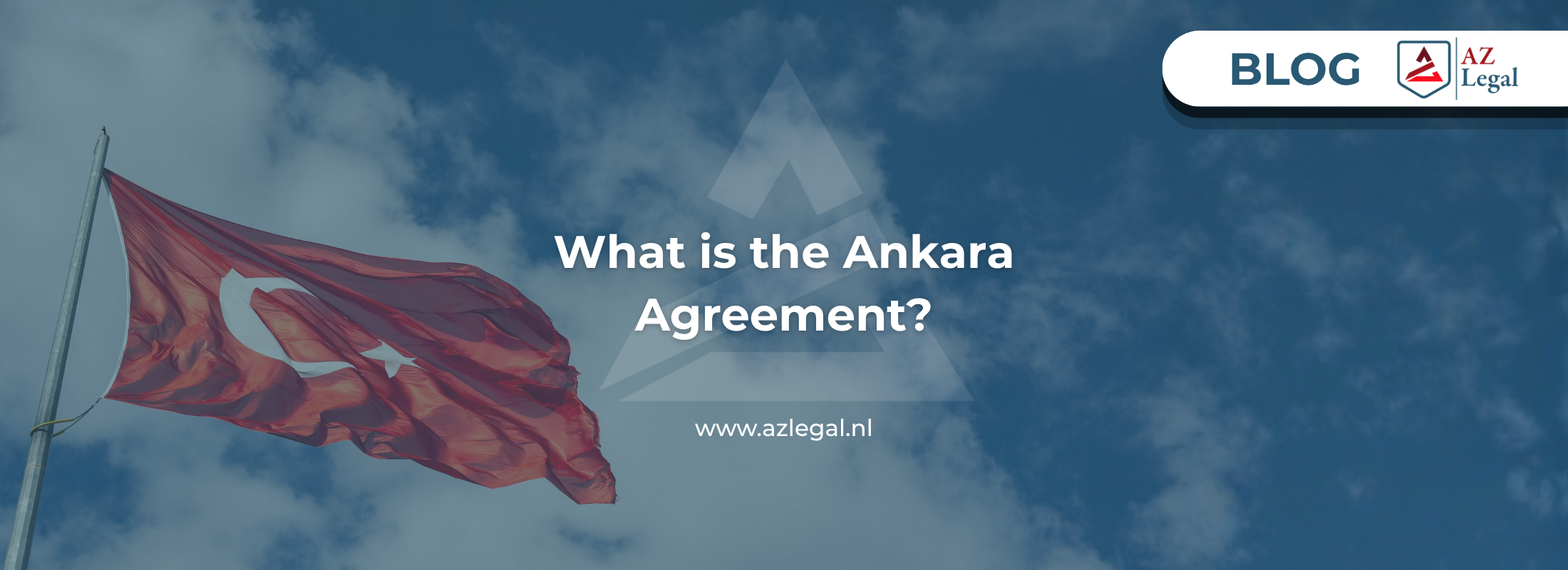 What Is The Ankara Agreement?